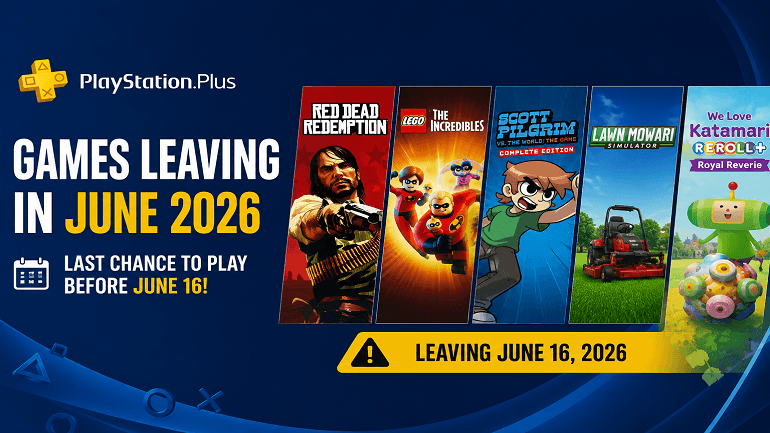 PlayStation Plus June 2026 Games Leaving Soon — Full PS Plus Removal List